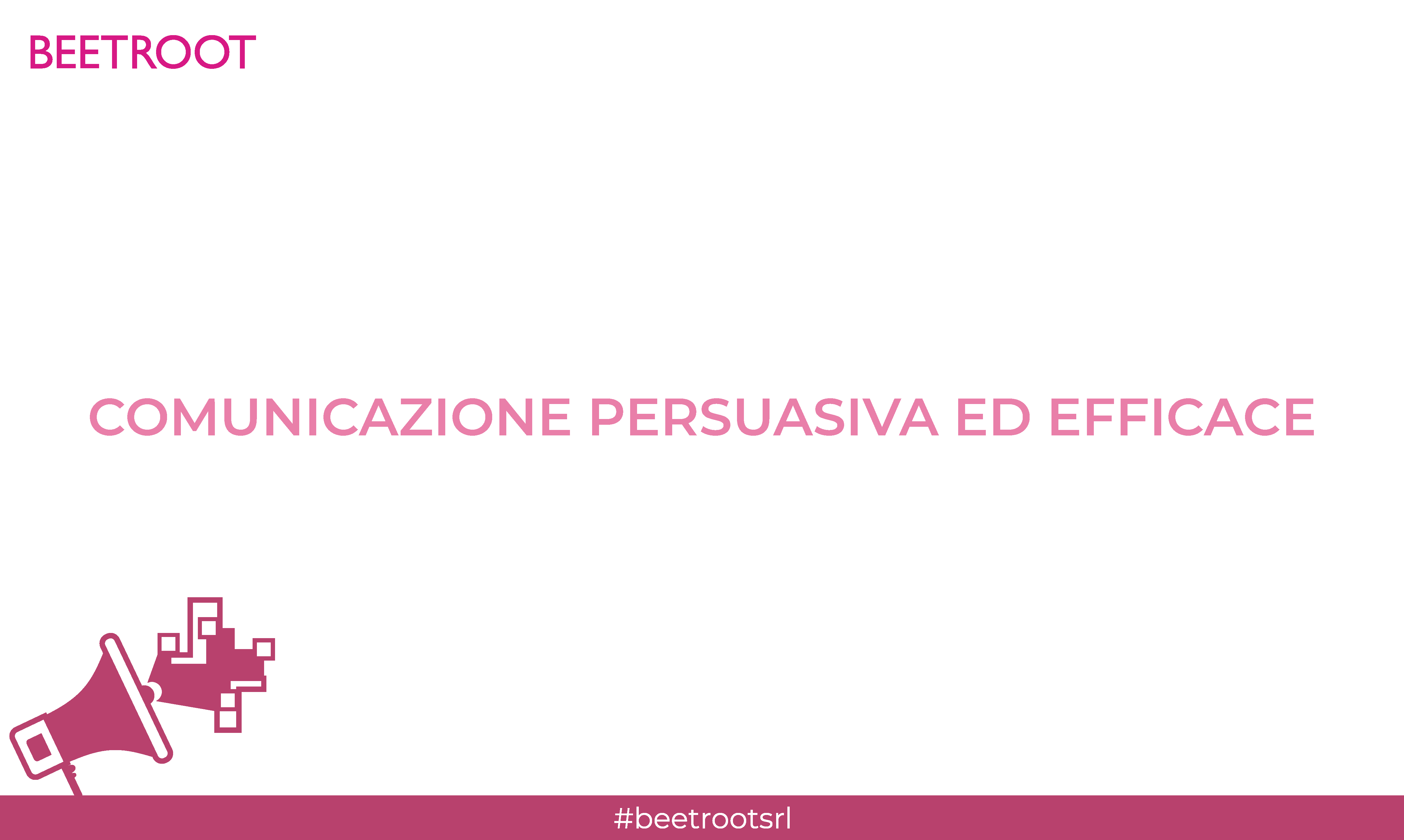 Comunicazione persuasiva ed efficace