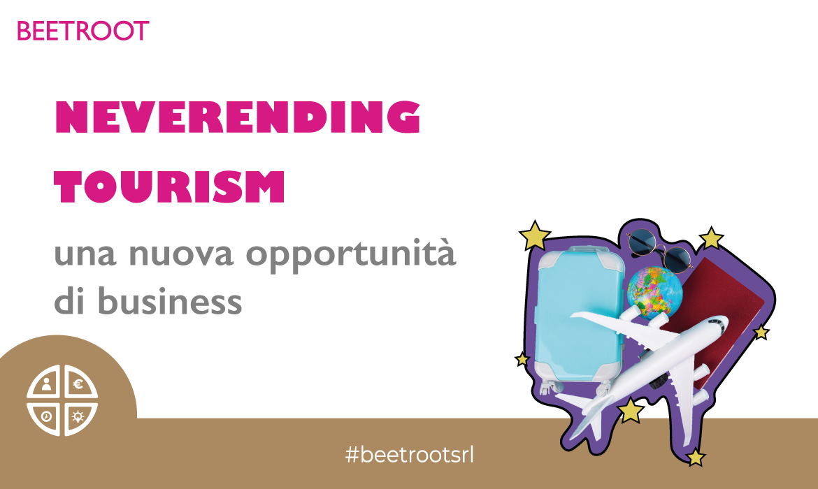 Neverending tourism | Una nuova opportunità di business