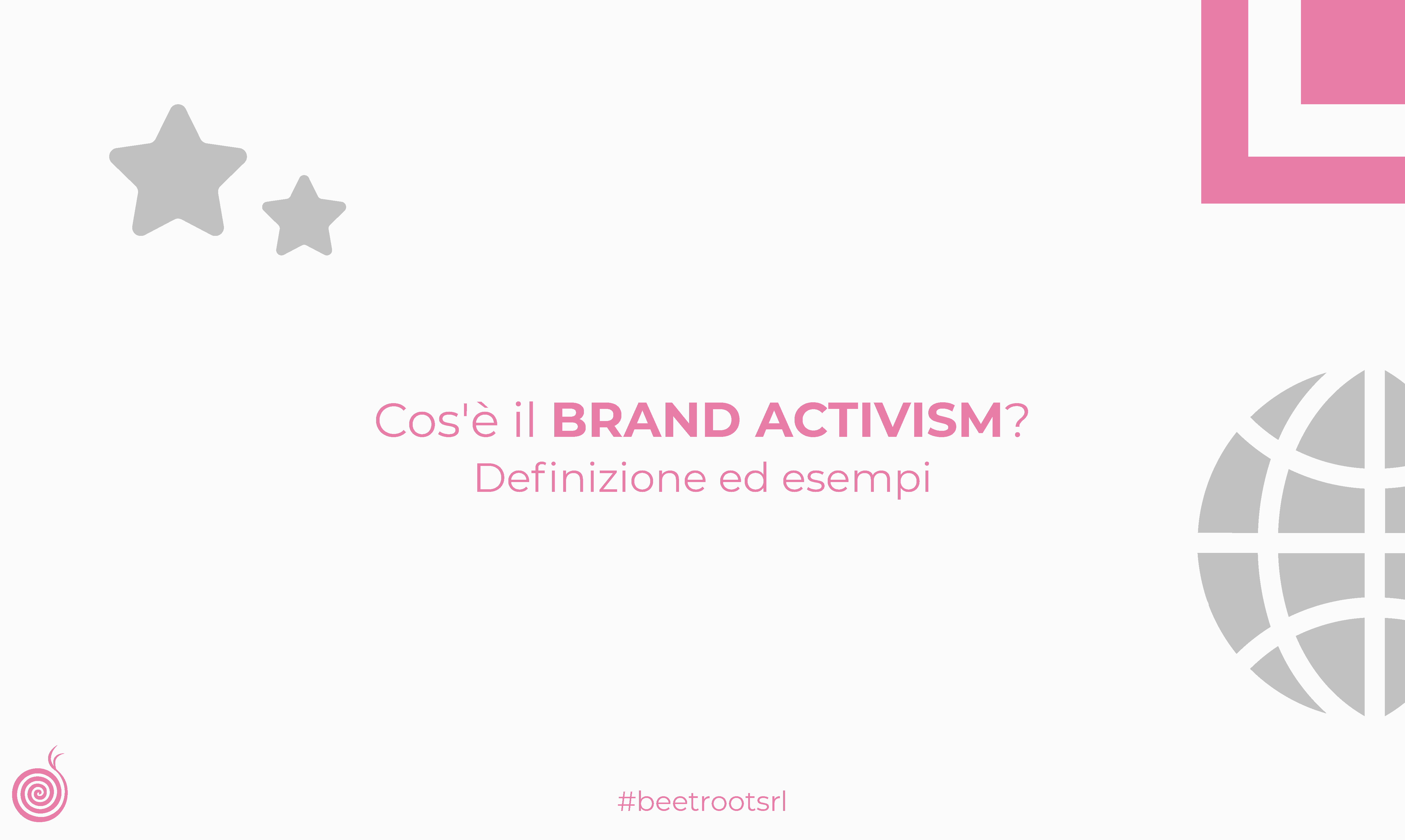 Cos’è il Brand Activism? Definizione ed esempi