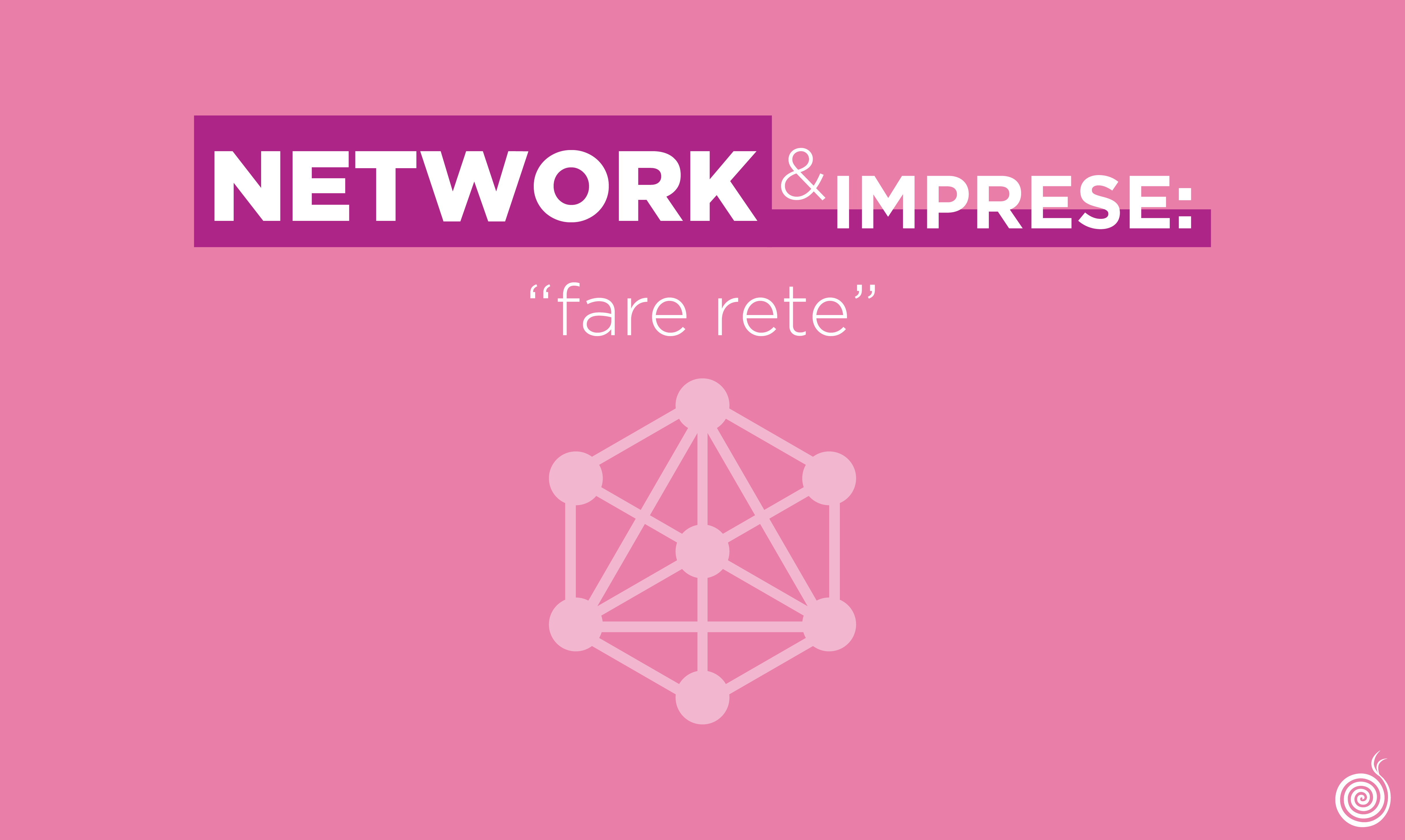 Networking e imprese: "fare rete" contribuisce ad aumentare la competitività aziendale