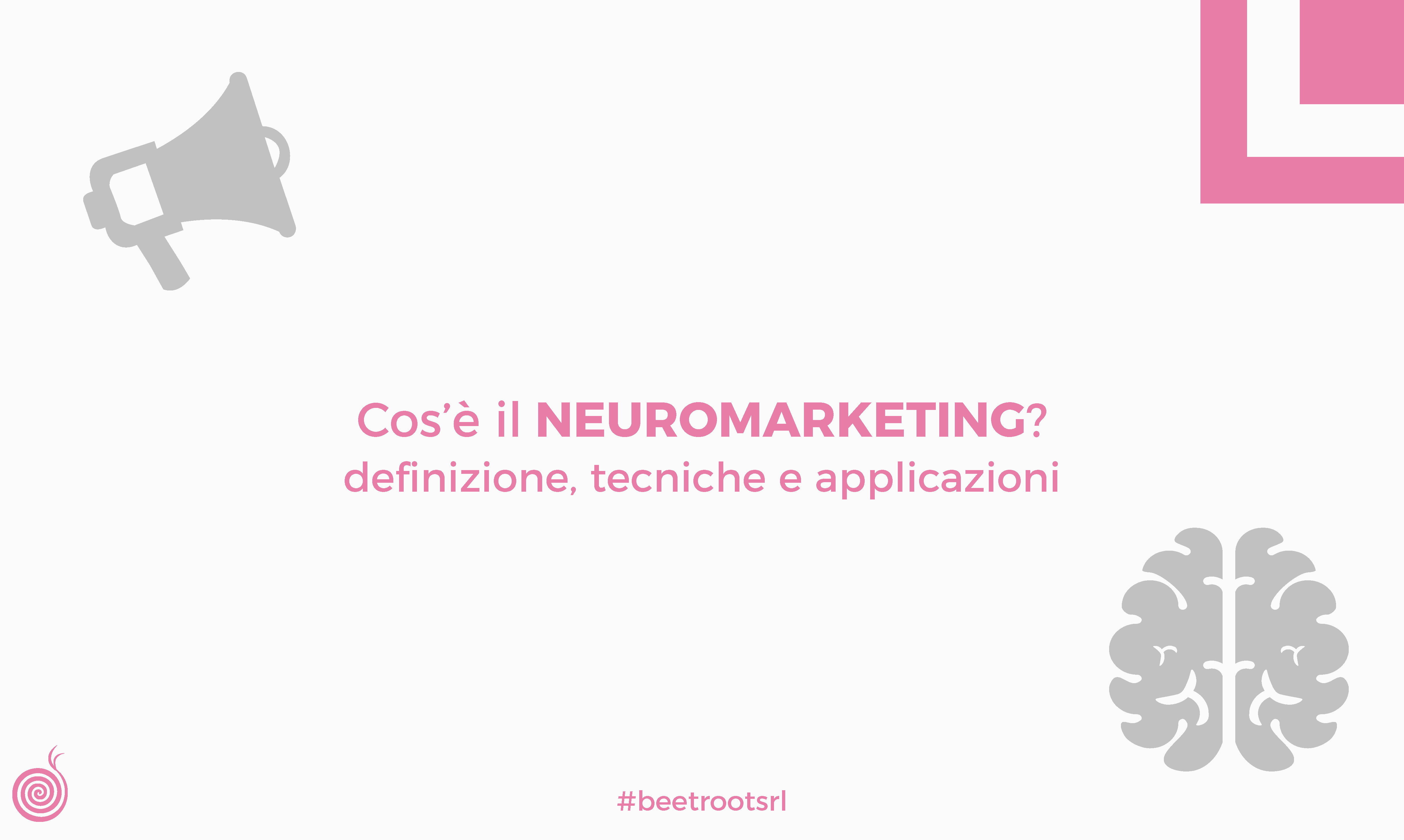 Cos’è il Neuromarketing: definizione, tecniche e applicazioni