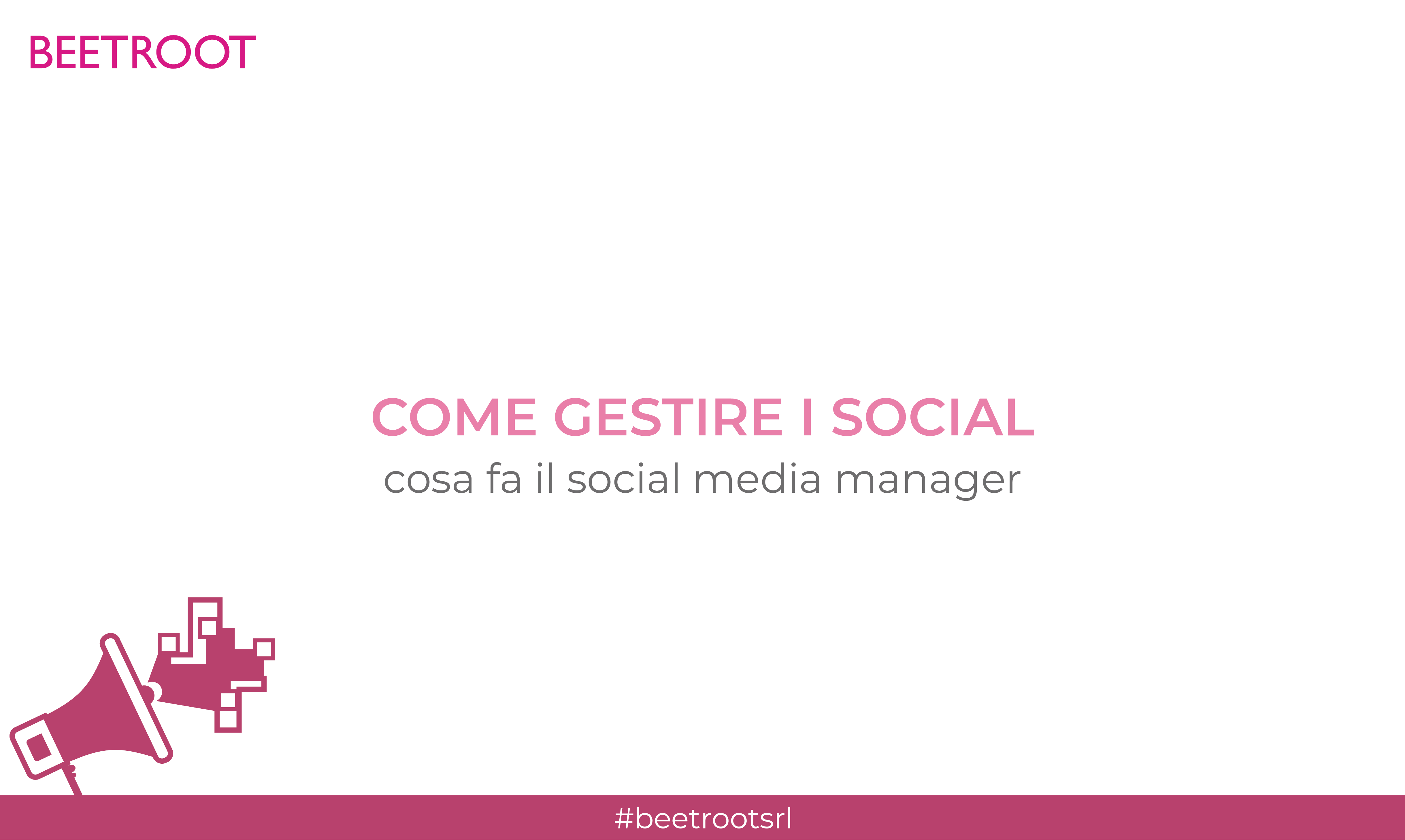Come gestire i social e cosa fa il social media manager