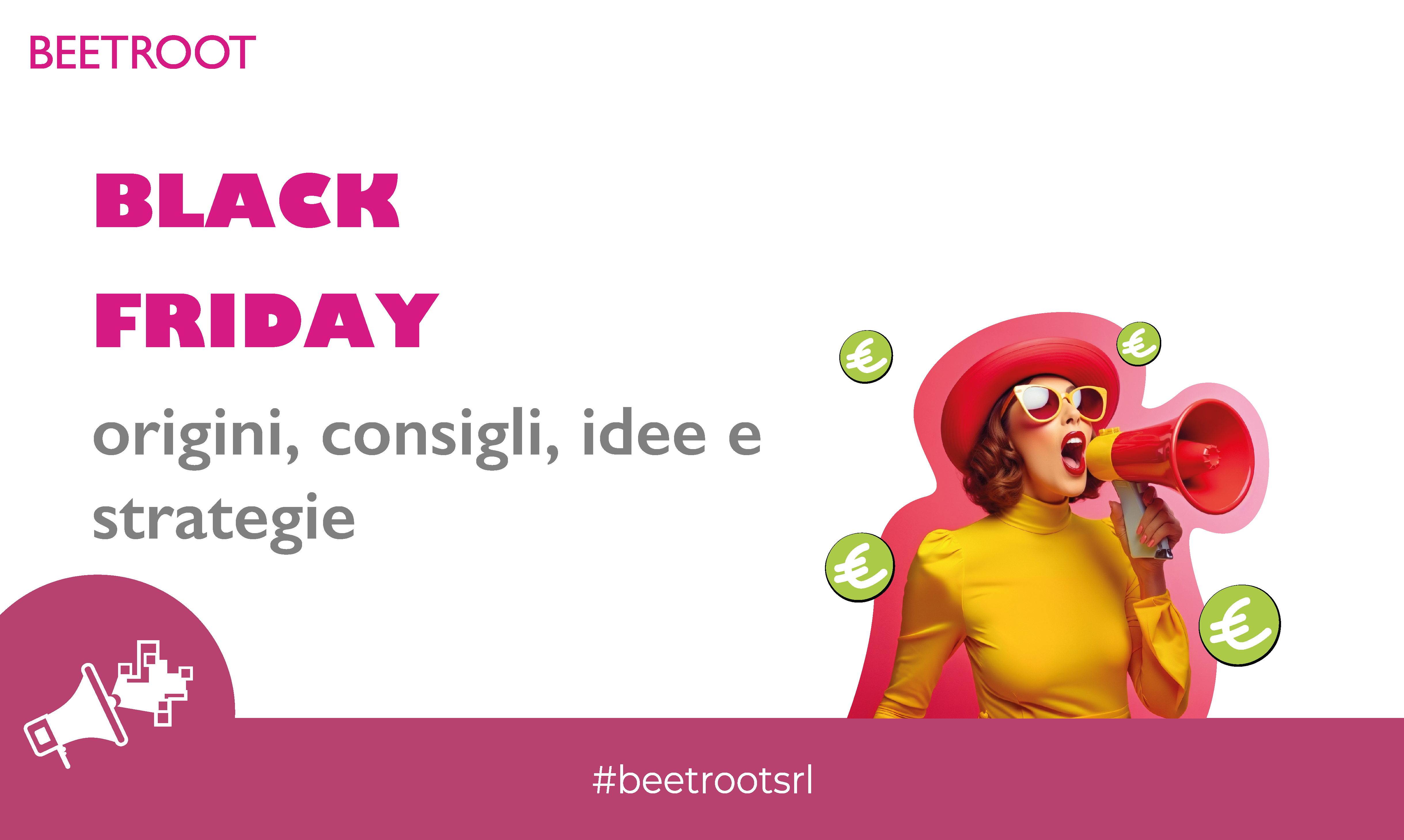 Black Friday | Origini, consigli, idee e strategie per costruire una buona campagna - Beetroot srl