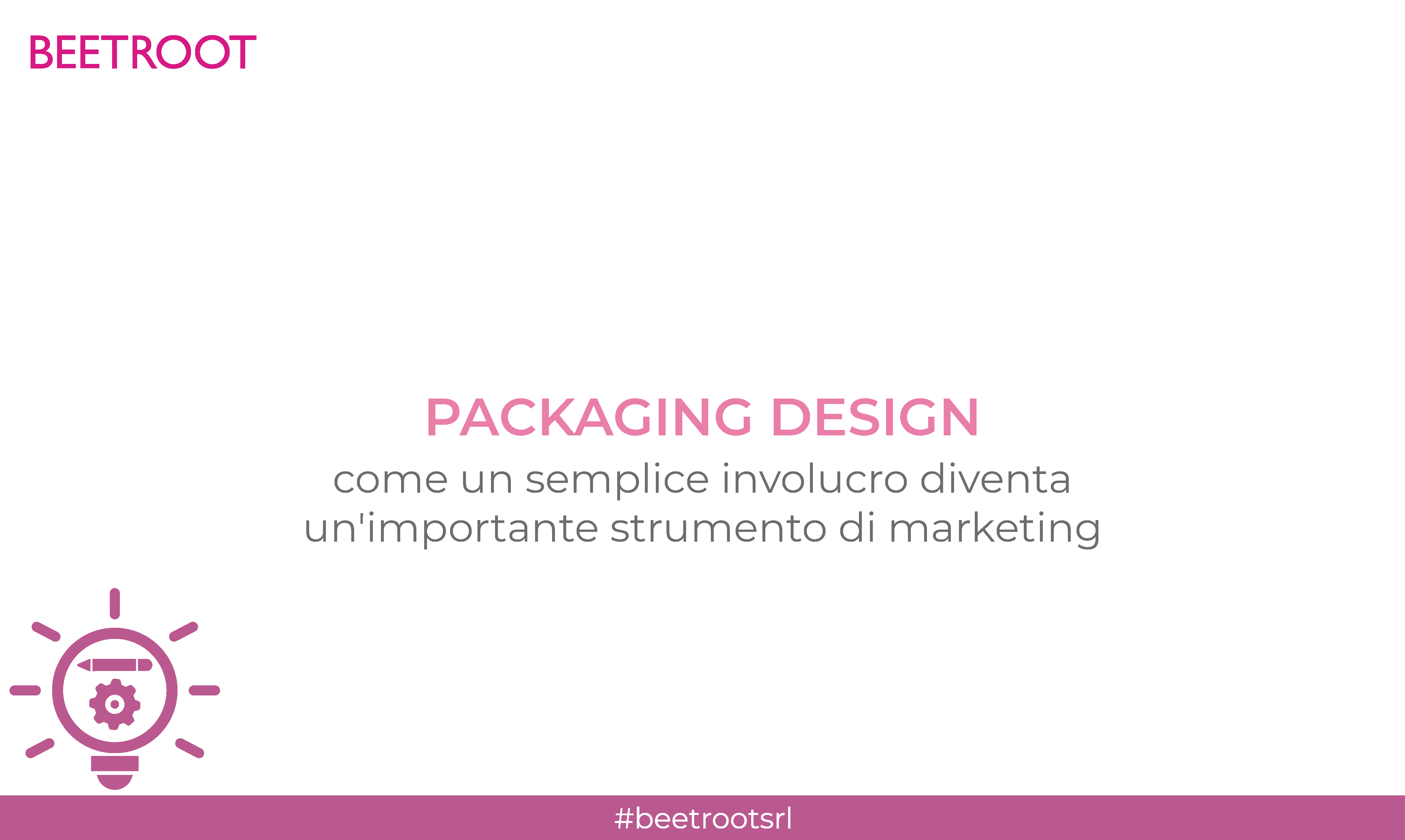 Packaging design | Come la progettazione del packaging diventa un'importante strumento di marketing